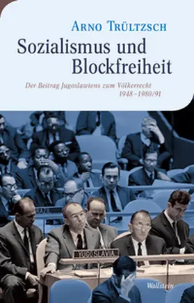 Trültzsch | Sozialismus und Blockfreiheit | Buch | 978-3-8353-3904-0 | www.sack.de