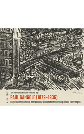Giebel / Weitkamp | Paul Gangolf (1879-1936) | Buch | 978-3-8353-3916-3 | sack.de