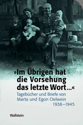 Hürter / Raithel |  »Im Übrigen hat die Vorsehung das letzte Wort … « | Buch |  Sack Fachmedien
