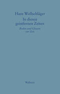 Wollschläger / Körber |  In diesen geistfernen Zeiten | Buch |  Sack Fachmedien