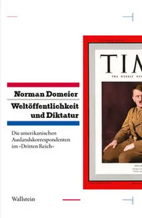 Domeier |  Weltöffentlichkeit und Diktatur. | Buch |  Sack Fachmedien