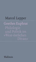 Lepper |  Goethes Euphrat | eBook | Sack Fachmedien