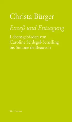 Bürger |  Exzeß und Entsagung | eBook | Sack Fachmedien