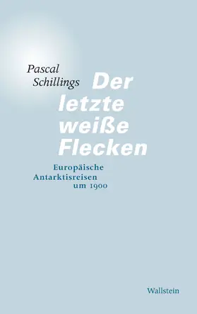 Schillings |  Der letzte weiße Flecken | eBook | Sack Fachmedien
