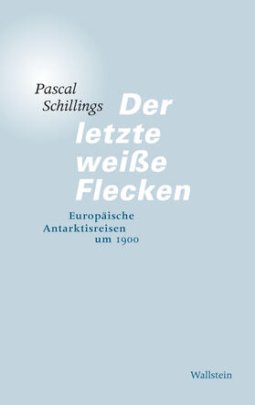 Schillings | Der letzte weiße Flecken | E-Book | sack.de
