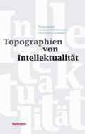 Fohrmann / Gethmann |  Topographien von Intellektualität | eBook | Sack Fachmedien