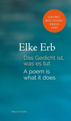 Erb |  Das Gedicht ist, was es tut | eBook | Sack Fachmedien