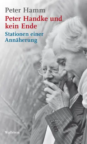 Hamm |  Peter Handke und kein Ende | eBook | Sack Fachmedien