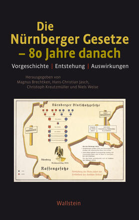Brechtken / Jasch / Hartmann | Die Nürnberger Gesetze – 80 Jahre danach | E-Book | sack.de