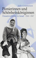 Grimmeisen |  Pionierinnen und Schönheitsköniginnen | eBook | Sack Fachmedien