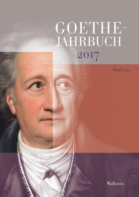 Golz / von Ammon / Zehm |  Goethe-Jahrbuch 134, 2017 | eBook | Sack Fachmedien
