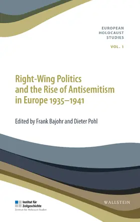 Bajohr / Pohl |  Right-Wing Politics and the Rise of Antisemitism in Europe 1935-1941 | eBook | Sack Fachmedien