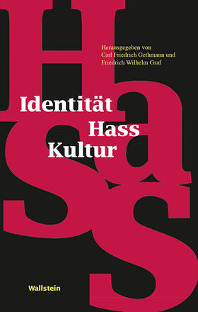 Gethmann / Graf | Identität - Hass - Kultur | E-Book | sack.de