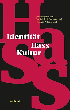 Gethmann / Graf |  Identität - Hass - Kultur | eBook | Sack Fachmedien