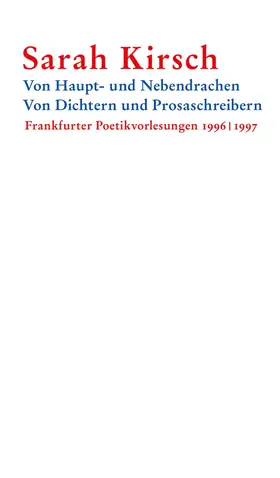 Kirsch |  Von Haupt- und NebendrachenVon Dichtern und Prosaschreibern | eBook | Sack Fachmedien