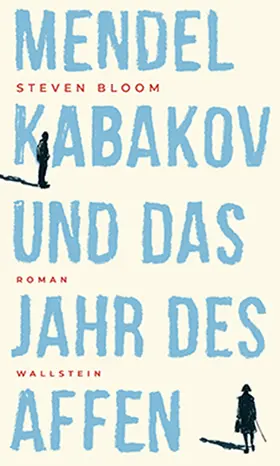 Bloom |  Mendel Kabakov und das Jahr des Affen | eBook | Sack Fachmedien