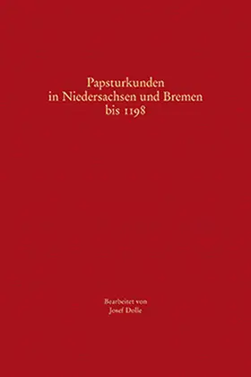 Dolle |  Papsturkunden in Niedersachsen und Bremen bis 1198 | eBook | Sack Fachmedien