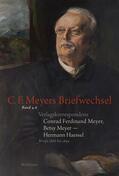 Meyer / Haessel / Landshuter |  Conrad Ferdinand Meyer, Betsy Meyer - Hermann Haessel. Verlagskorrespondenz | eBook | Sack Fachmedien