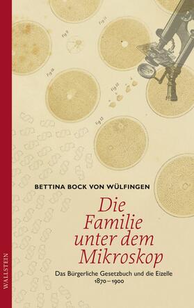 Bock von Wülfingen | Die Familie unter dem Mikroskop | E-Book | sack.de