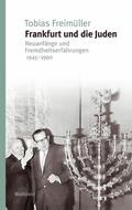 Freimüller |  Frankfurt und die Juden | eBook | Sack Fachmedien