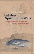 Lüttge |  Auf den Spuren des Wals | eBook | Sack Fachmedien