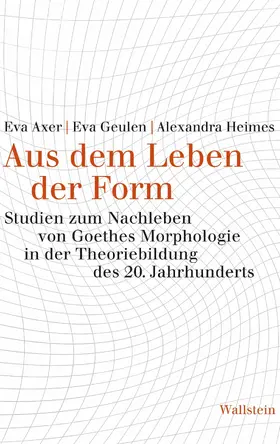 Axer / Geulen / Heimes | Aus dem Leben der Form | E-Book | sack.de