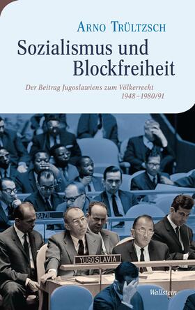 Trültzsch | Sozialismus und Blockfreiheit | E-Book | sack.de