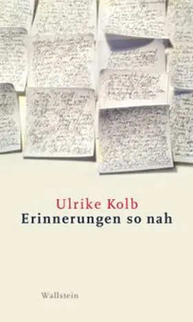 Kolb |  Erinnerungen so nah | eBook | Sack Fachmedien