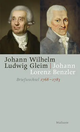 Benzle / Benzler / Gleim |  Briefwechsel 1768-1783 | eBook | Sack Fachmedien