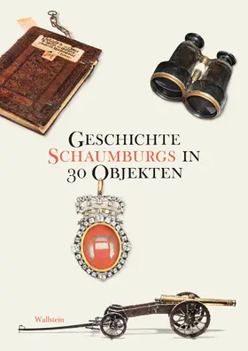 Seegers / Brüdermann / Werner | Geschichte Schaumburgs in 30 Objekten | E-Book | sack.de