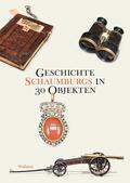 Seegers / Brüdermann / Werner |  Geschichte Schaumburgs in 30 Objekten | eBook | Sack Fachmedien