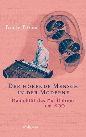 Fitzner | Der hörende Mensch in der Moderne | E-Book | sack.de