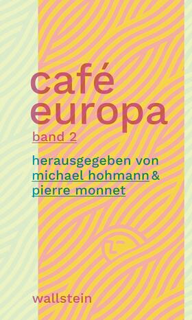 Hohmann / Monnet |  Café Europa | eBook | Sack Fachmedien