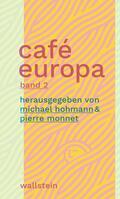 Hohmann / Monnet |  Café Europa | eBook | Sack Fachmedien