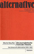 Neuffer |  Die journalistische Form der Theorie | Buch |  Sack Fachmedien