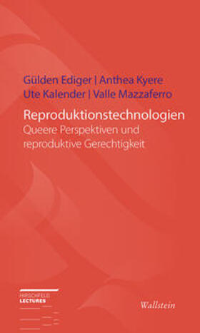 Ediger / Kyere / Kalender |  Ediger, G: Reproduktionstechnologien | Buch |  Sack Fachmedien