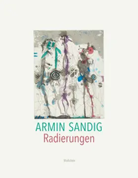 Sandig / Bätjer / Nümann |  Radierungen | Buch |  Sack Fachmedien