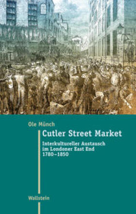Münch |  Münch, J: Cutler Street Market | Buch |  Sack Fachmedien