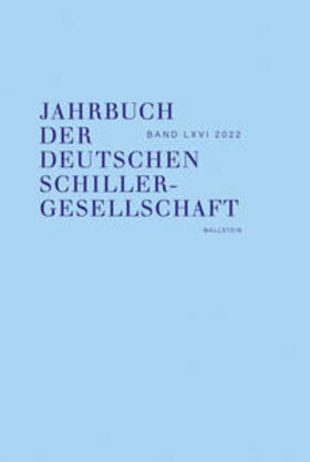 Honold / Lubkoll / Martus |  Jahrbuch der Deutschen Schillergesellschaft 66/2022 | Buch |  Sack Fachmedien