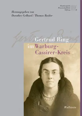 Bing / Gelhard / Roider |  Gertrud Bing im Warburg-Cassirer-Kreis | Buch |  Sack Fachmedien