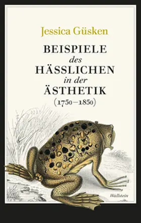 Güsken |  Beispiele des Hässlichen in der Ästhetik | Buch |  Sack Fachmedien
