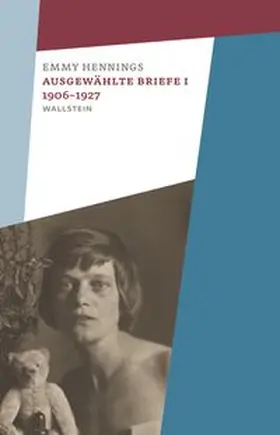 Hennings / Kolp / Richter |  Ausgewählte Briefe I 1906-1927 | Buch |  Sack Fachmedien