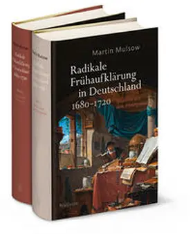 Mulsow |  Radikale Frühaufklärung in Deutschland 1680-1720 | Buch |  Sack Fachmedien