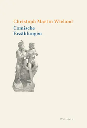 Wieland / Nowitzki / Reemtsma |  Comische Erzählungen | Buch |  Sack Fachmedien