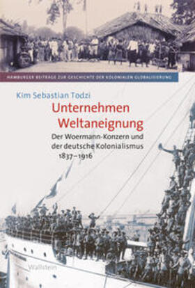 Todzi | Unternehmen Weltaneignung | Buch | 978-3-8353-5367-1 | sack.de