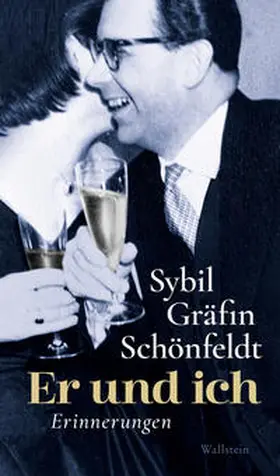 Gräfin Schönfeldt / Schönfeldt |  Er und ich | Buch |  Sack Fachmedien