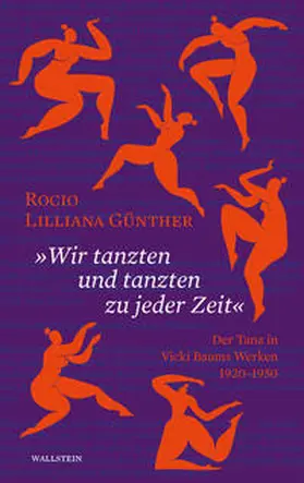 Günther |  »Wir tanzten und tanzten zu jeder Zeit« | Buch |  Sack Fachmedien