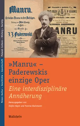 Keym / Kleinmann |  'Manru' - Paderewskis einzige Oper | Buch |  Sack Fachmedien