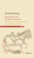 Nirenberg |  Rassendenken und Religion im Mittelalter | Buch |  Sack Fachmedien