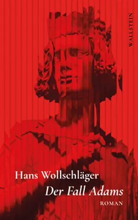 Wollschläger / Körber / Prelog |  Der Fall Adams | Buch |  Sack Fachmedien
